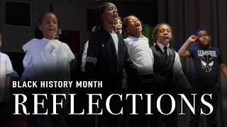 REFLECTIONS - Black History Performance