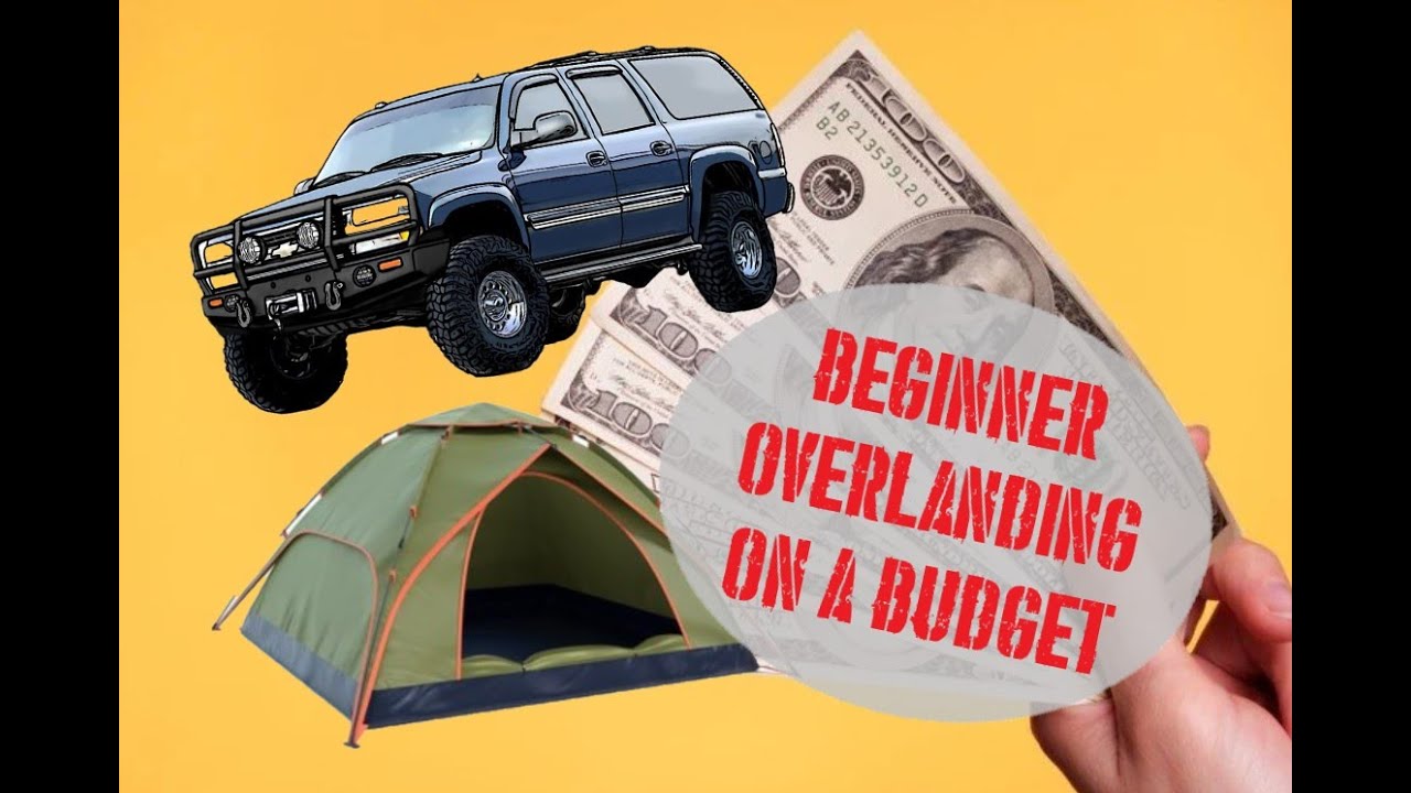 No Build, Zero Budget Overlanding for Beginners