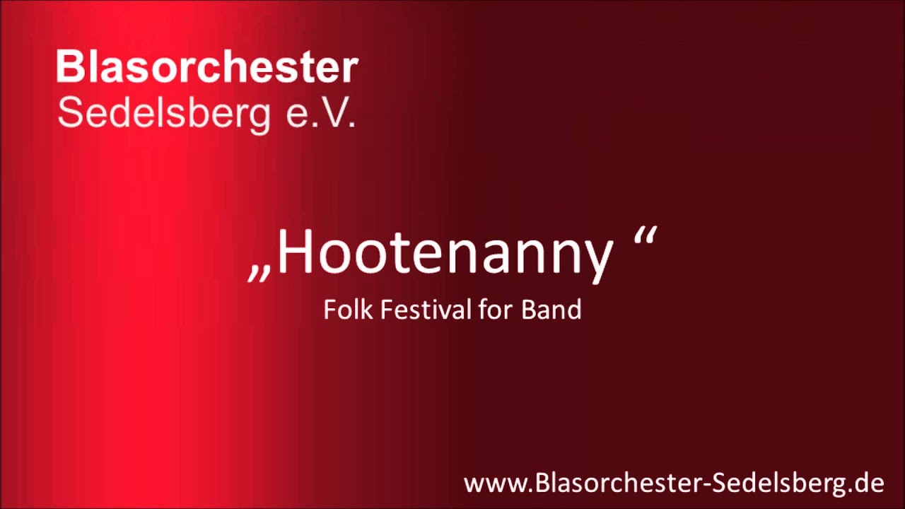 Hootenanny - Blasorchester Sedelsberg