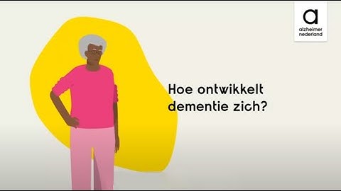Fases dementie. Hoe ontwikkelt dementie zich? | Animatie