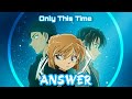 《Nightcore》 ANSWER - Only This Time ( Detective Conan Opening 50 )