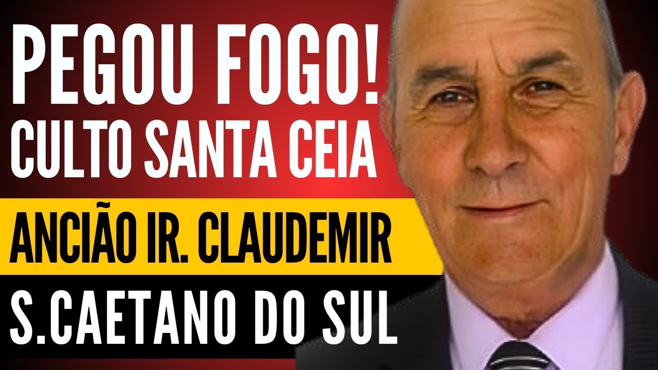 CCB: 🔥A PREGAÇÃO que ABALOU até as COLUNAS DA IGREJA! Santo DEUS!🔥 • João 6:22 • Ancião Claudemir