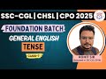 SSC-2025 | General English | Tense : Class-07 #competitiveenglish #ssccgl #ssccgl2025