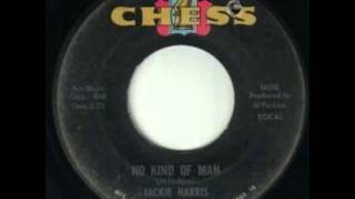 Jackie Harris "No kind of Man" chords