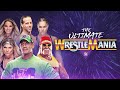 The Ultimate WrestleMania