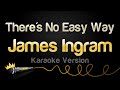 James Ingram - There