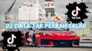 Download lagu DJ TERBARU VIRAL TIKTOK 2024 || DJ CINTA TAK PERNAH SALAH  VIRAL TIKTOK REMIX BY DJ FELIK