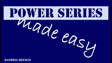 Power series made easy