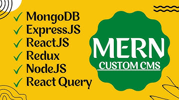 MERN - Custom CMS - What should you know ? #1