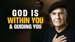 God Is Within You &amp; Guiding You | Wayne Dyer On Finding Your Calling