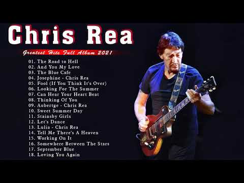 Chris Rea Best Songs Collection -  Chris Rea  Greatest Hits Full Album 2022