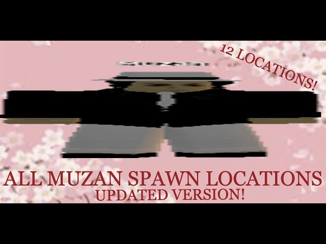 Muzan Locations Project Slayers - New Update (2022)