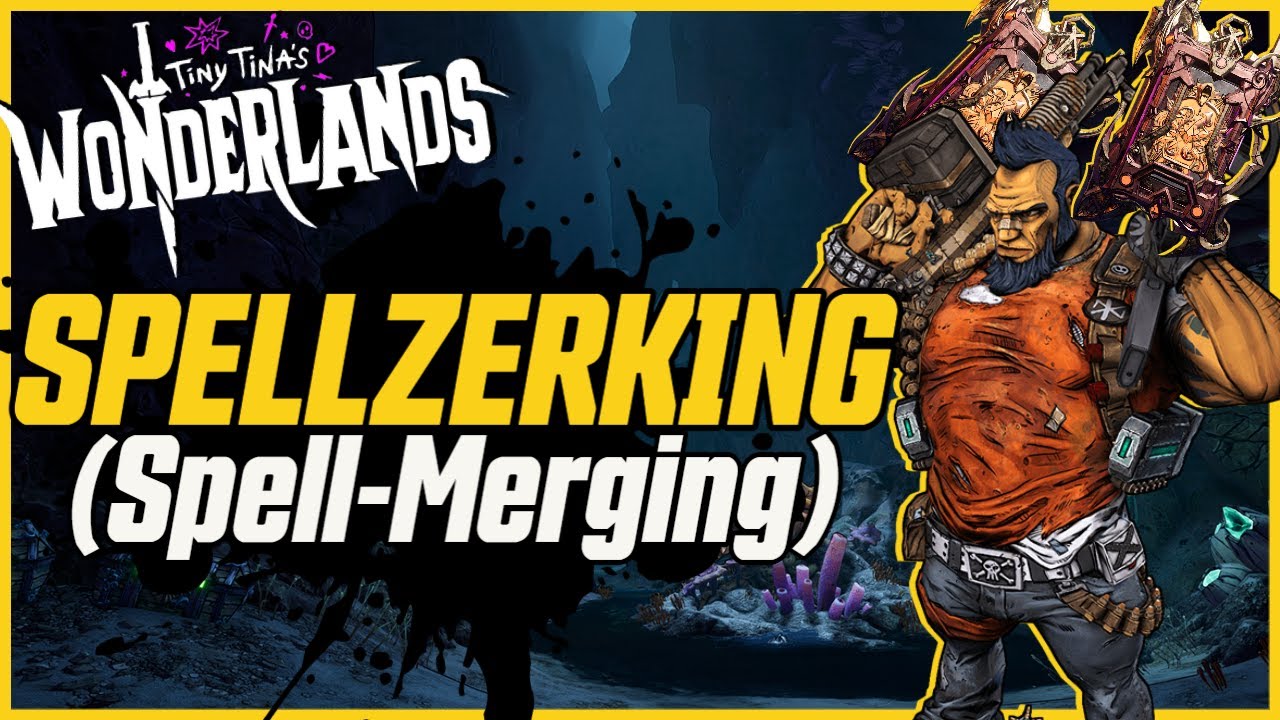 The Strongest Spell Interaction in Wonderlands (Spell-Merging) // Tiny Tina's Wonderlands