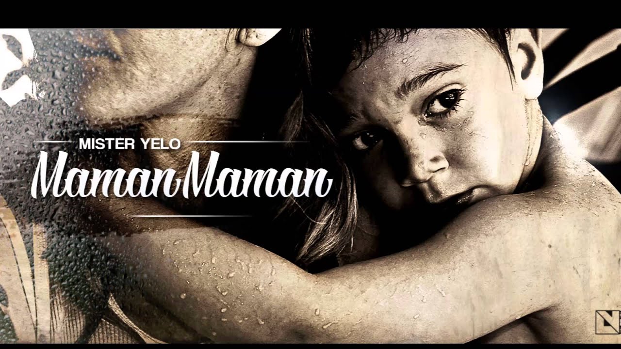 Mister YELO - MAMAN MAMAN (Prod. DECH)
