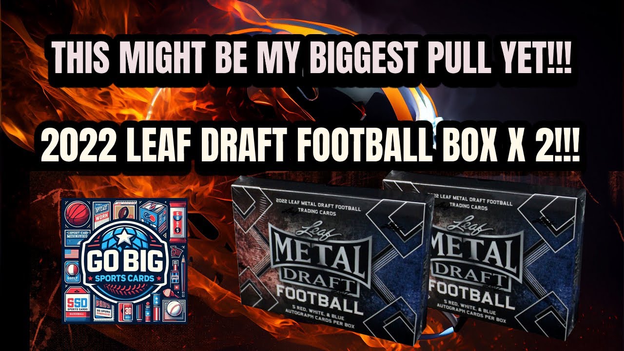 Epic Unboxing: 2022 Leaf Metal Draft Football!  Biggest Pull Yet!!!