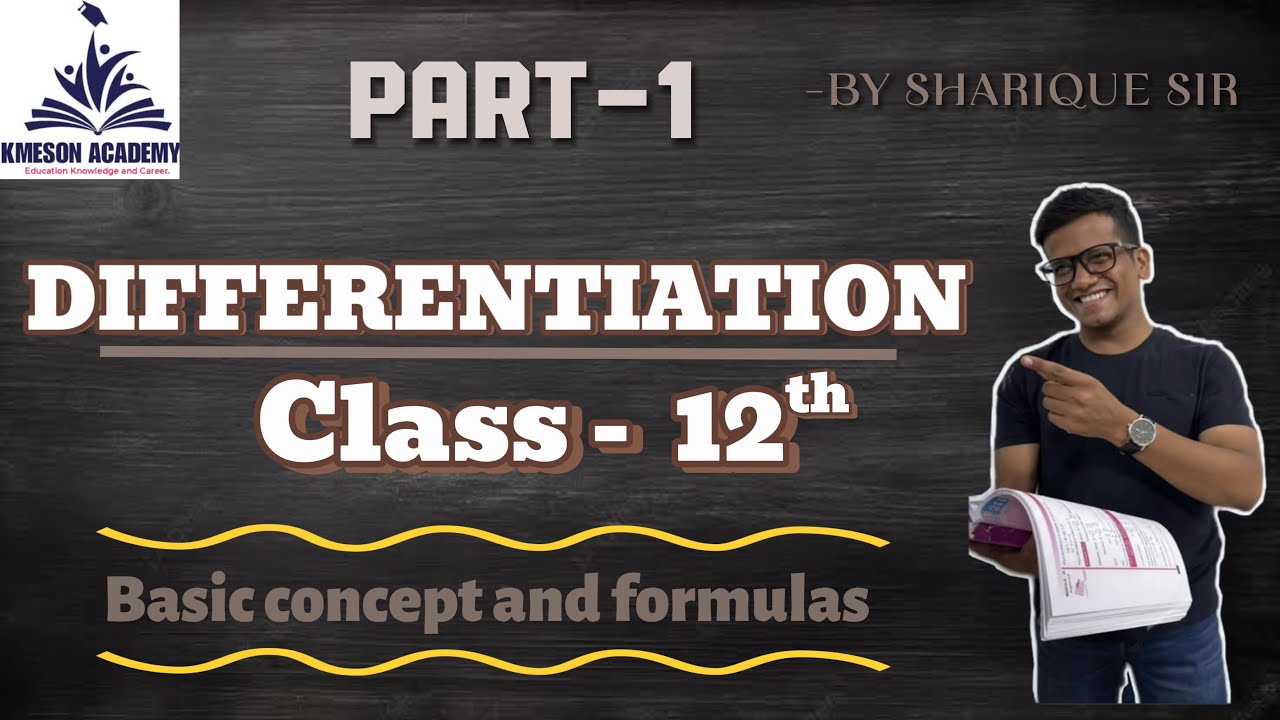 Basic concept and formulas of DIFFERENTIATION (PART-1)| STD-12 ...