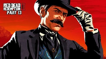 Red Dead Redemption 2 | Story Mode Gameplay Walkthrough | Part 13