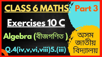 Class 6 Maths chapter 10 ex10c q4/Algebra/Exercise 10c/Assam Jatiya Bidyalaya/part3/@EDUCARE181