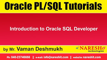 Oracle PL/SQL Tutorials | Introduction to Oracle SQL Developer | Mr.Vaman Deshmukh