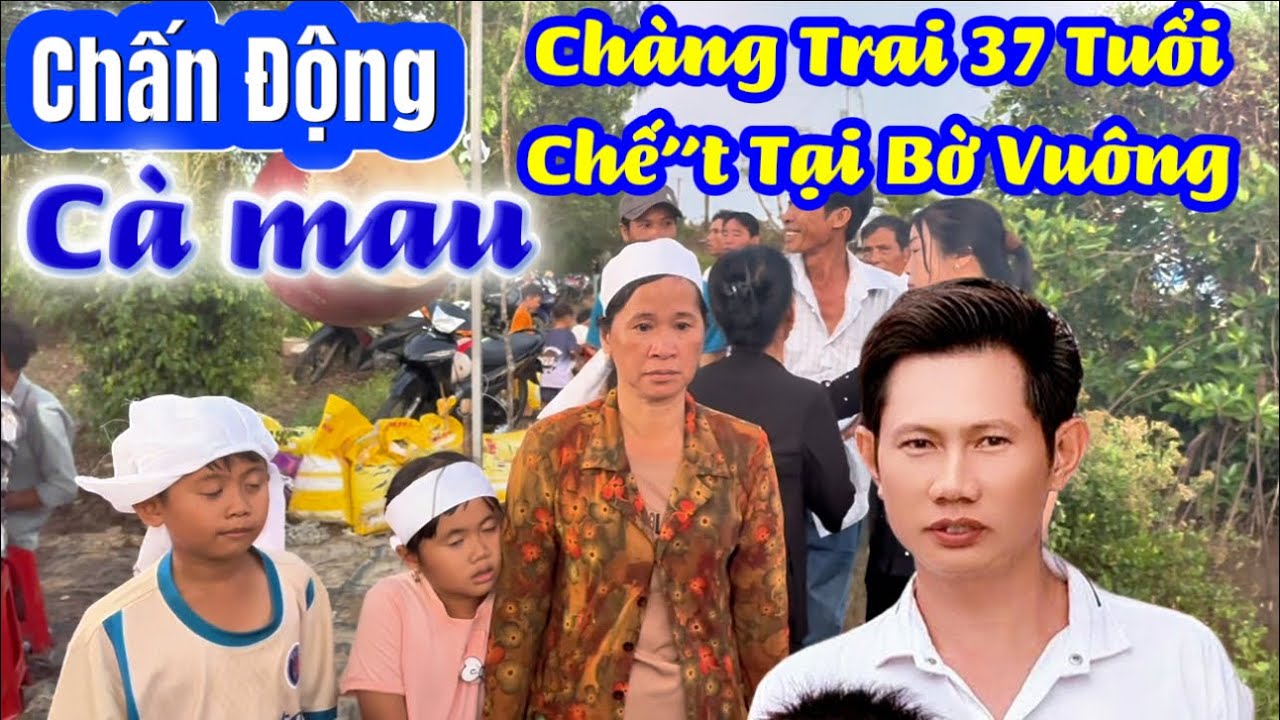 Chấn Động.Nguyễn Văn Tuấn 37 Tuổi.Đi Bắt Cua Chế”t Bỏ Vợ Câm Điếc 2 Đứa Con,Lê Vủ Miền Tây AG
