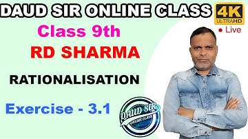 Rationalisation Exercise 3.1 Ch 3 9th RD Sharma