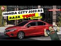 Honda City 2020 RS Akhirnya Tiba - Inilah Raja Tork Segmen B !!!