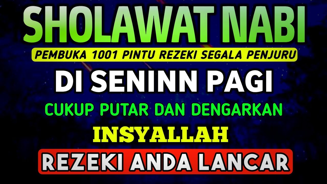 SHOLAWAT PENARIK REZEKI PALING DAHSYAT, Sholawat Nabi Muhammad SAW, SALAWAT JIBRIL PALING MERDU