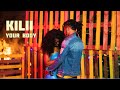 Kilii  your body official clip prod by digital vincent