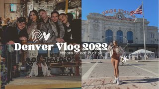 Denver Vlog - best places for food drinks LGBTQ