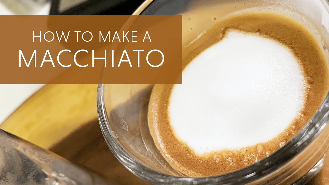 How To Make a Macchiato: a Definitive Guide » CoffeeGeek