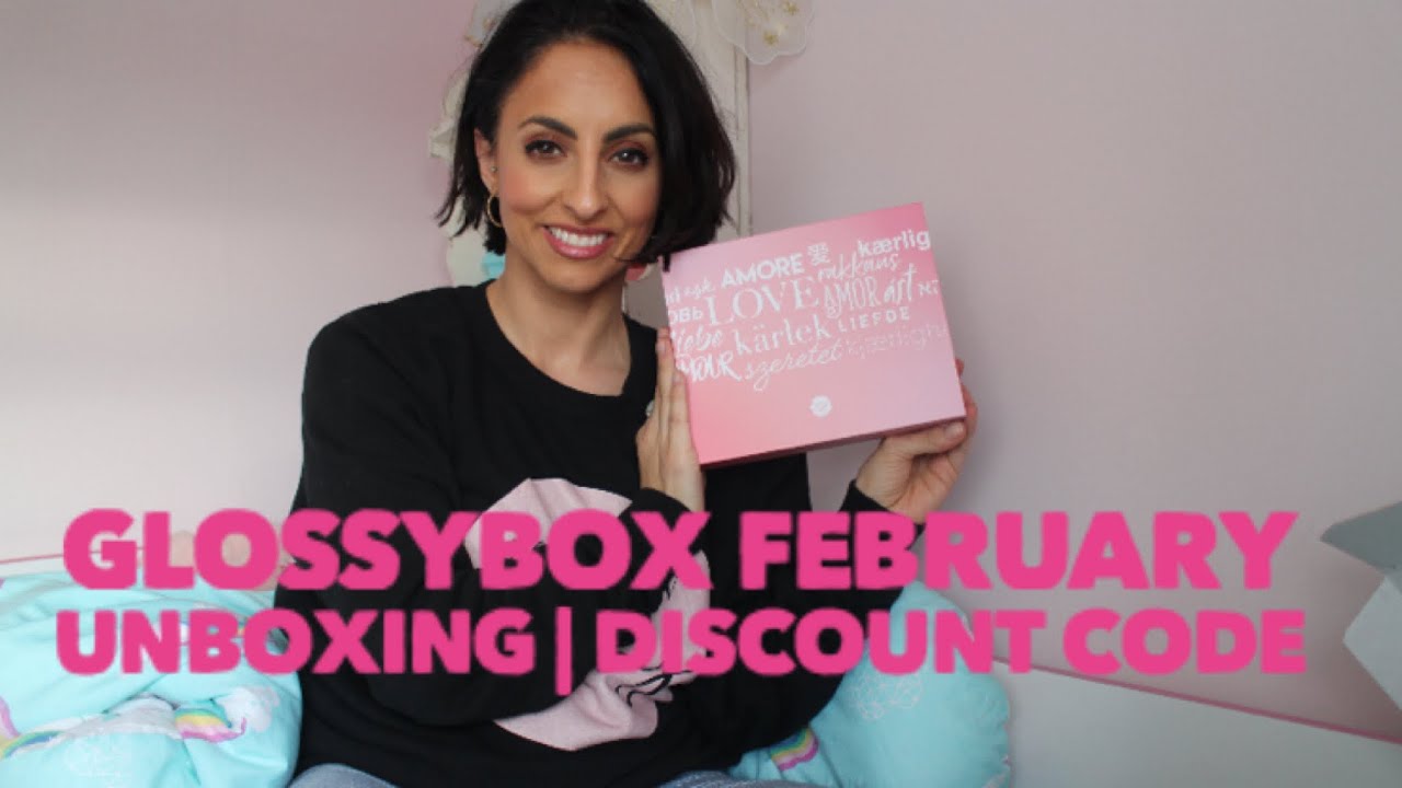 Glossybox Unboxing February SPOILER YouTube