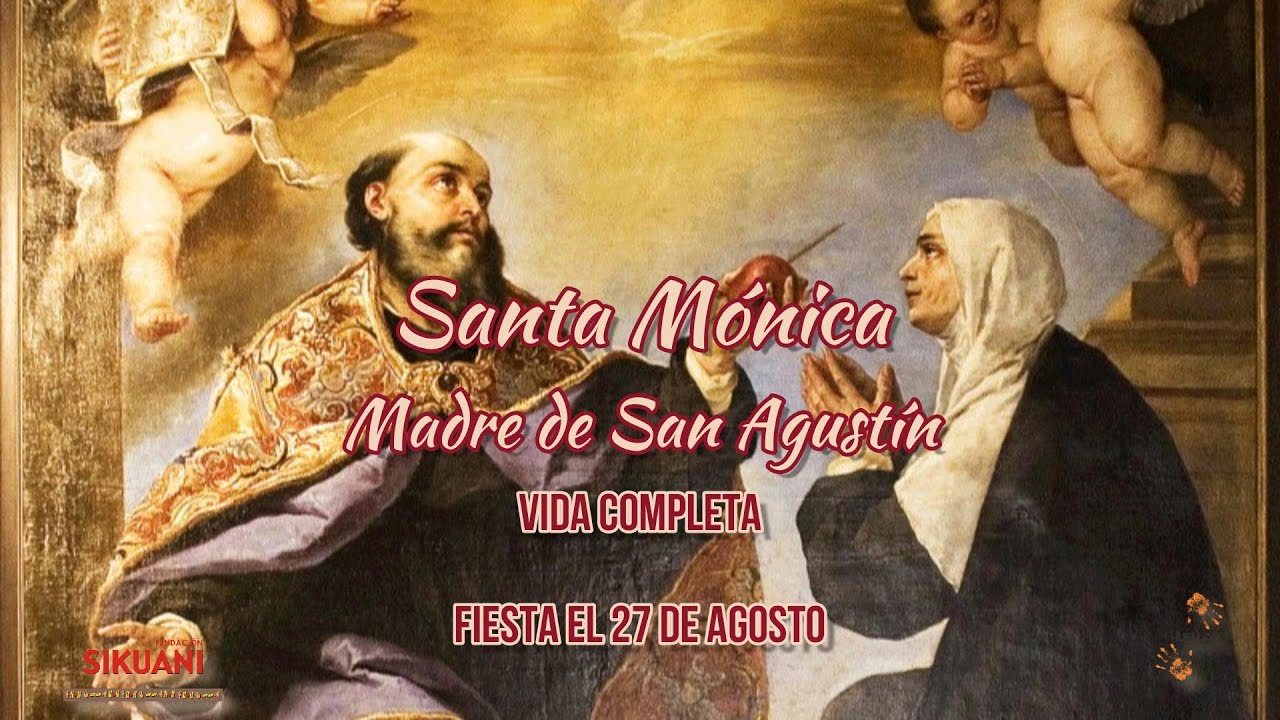 Vida Completa De Santa M nica Madre De San Agust n De Hipona YouTube vida-completa-de-santa-m-nica-madre-de-san-agust-n-de-hipona-youtube