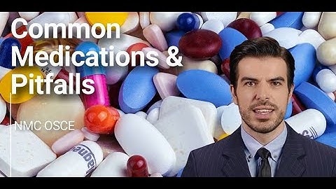 Common medications and pitfalls in Implementation station of NMC OSCE