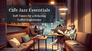 Cafe Jazz Essentials