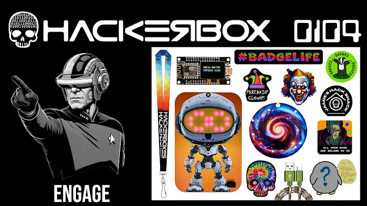 Hackerbox 0104 - Engage (#badgelife)
