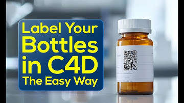 Label Your Bottles in C4D The Easy Way