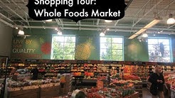 Shopping Tour: Whole Foods Market