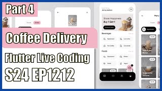 [Flutter] Flutter Live Coding EP1212 (Coffee Delivery App Part 4) Wealth