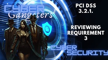 Understanding Requirement 3 PCI DSS 3.2.1