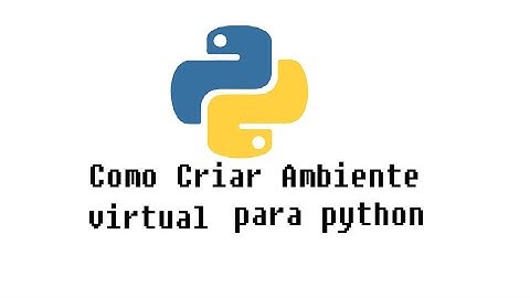 Criar Ambiente Virtual e instalar Jupyter Notebook
