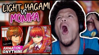 THIS BATTLE BROUGHT TEARS TO MY EYESSSS!!! LIGHT YAGAMI VS MONIKA ANIMATION VS ANYTHING REACTION!