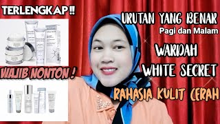 (Part1) Wardah White Secret STEP, REVIEW dan CARA PEMAKAIAN LENGKAP 10 PRODUK!!!