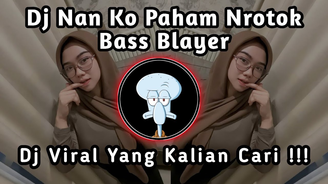 DJ NAN KO PAHAM - MIDDLE NROTOK NULUP - PARTY BASS BLAYER BEDIL CEK SOUND KARNAVAL 2025