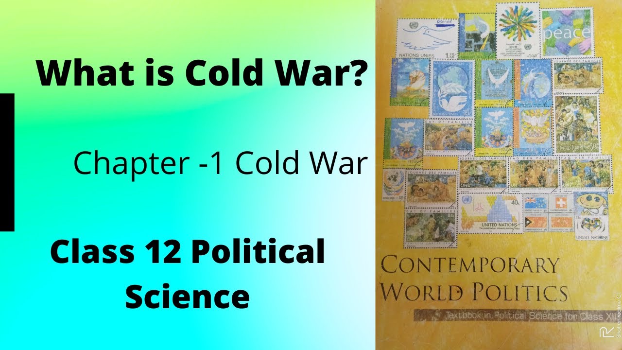 What Is Cold War Ch 1 Cold War Class 12 Poltical Science Board what-is-cold-war-ch-1-cold-war-class-12-poltical-science-board