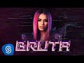 Lexa - Bruta (Clipe Oficial)