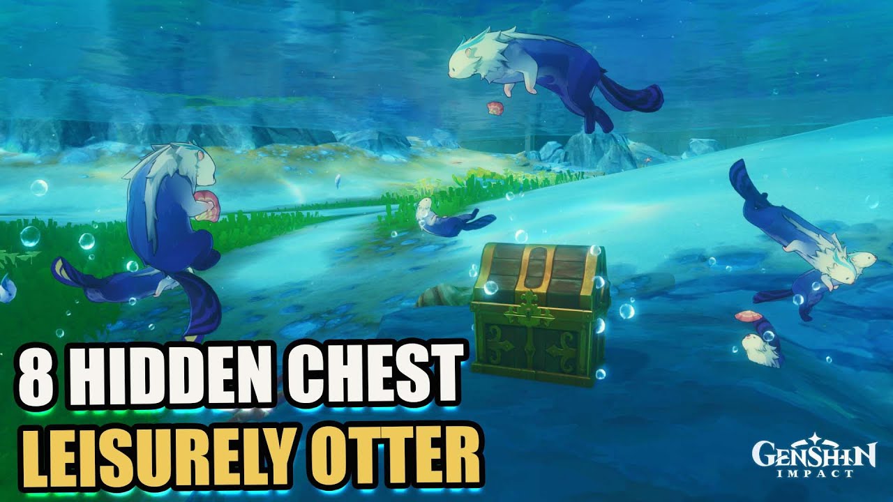 8 Hidden Chest Menyelamatkan Leisurely Otter【Genshin Impact】 - YouTube