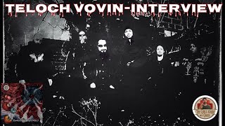 Teloch Vovin-Interview-Talking Towards The Inevitable
