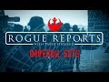 Rogue One - A Star Wars Story: Rogue Reports - Imperial Sets Featurette