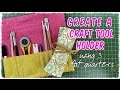EASY to Make Sewing Tools/Artist Brush Roll-up Holder (Tutorial)