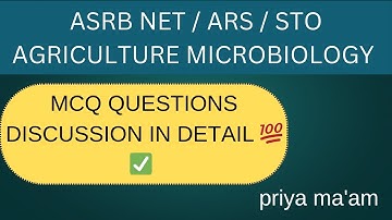 ASRB NET AGRICULTURE MICROBIOLOGY MCQ QUESTIONS DISCUSSION IN DETAIL 💯✅ #asrbnet2025 #asrb #ars